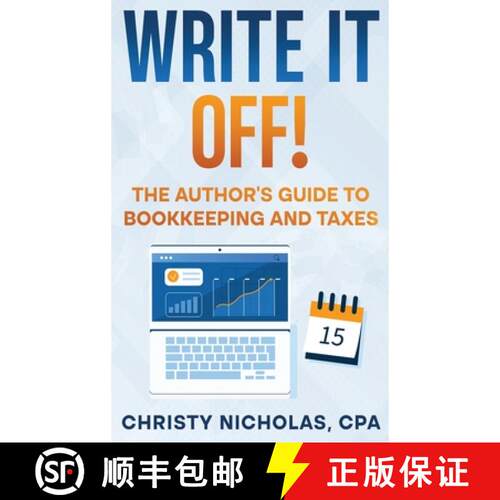 【3-4周达】精装 Write it Off!: The Author's Guide to Bookkeeping and Taxes [9798330679164]