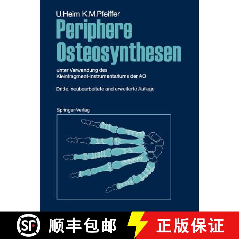 【4周达】Periphere Osteosynthesen: Unter Verwendung Des Kleinfragment-Instrumentariums Der Ao [9783642970467]