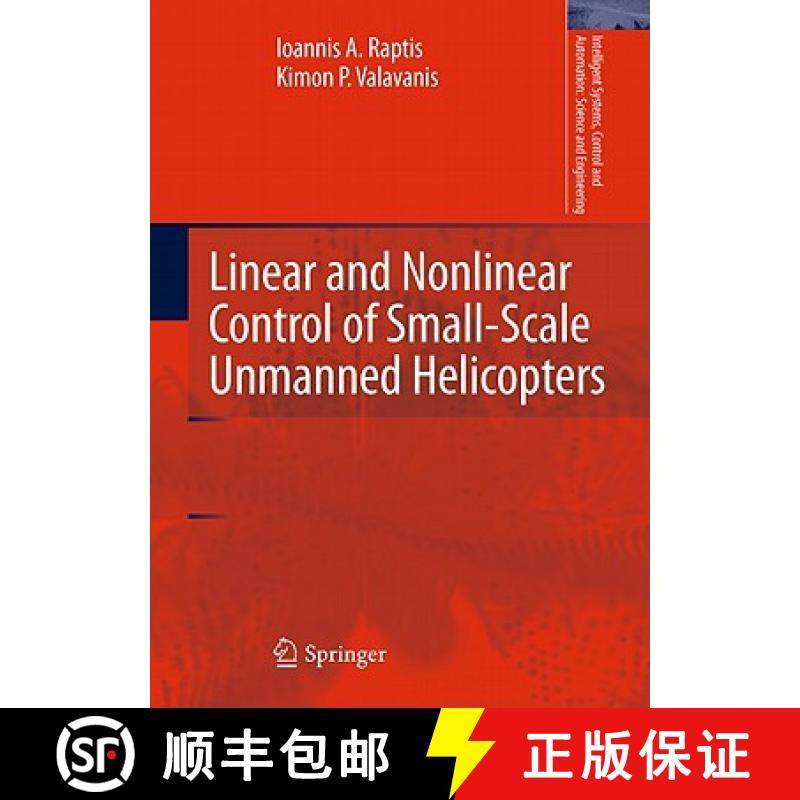 【3-4周达】Linear and Nonlinear Control of Small-Scale Unmanned Helicopters [9789400700222]