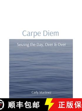 【3-4周达】Carpe Diem: Seizing the Day, Over & Over [9798218029906]