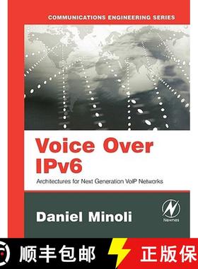 【3-4周达】Voice Over Ipv6: Architectures for Next Generation Voip Networks [9780750682060]