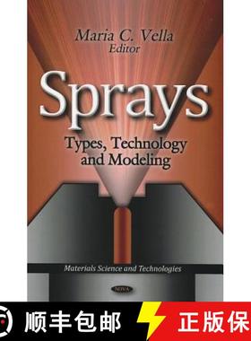 【3-4周达】Sprays: Types, Technology and Modeling [9781613243459]