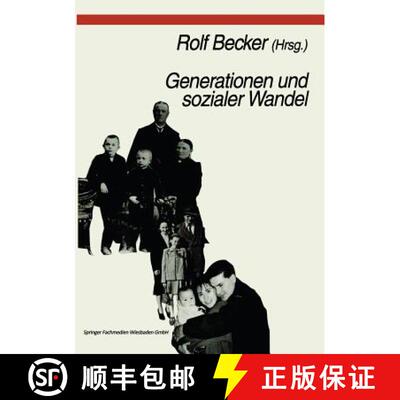 【3-4周达】Generationen und sozialer Wandel : Generationsdynamik, Generationenbeziehungen und Differe... [9783810019530]