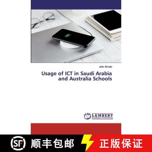 预订 Usage of ICT in Saudi Arabia and Australia Schools [9786200269737]