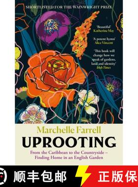 【3-4周达】Uprooting: From the Caribbean to the Countryside - Finding Home in an English Garden [9781838858704]