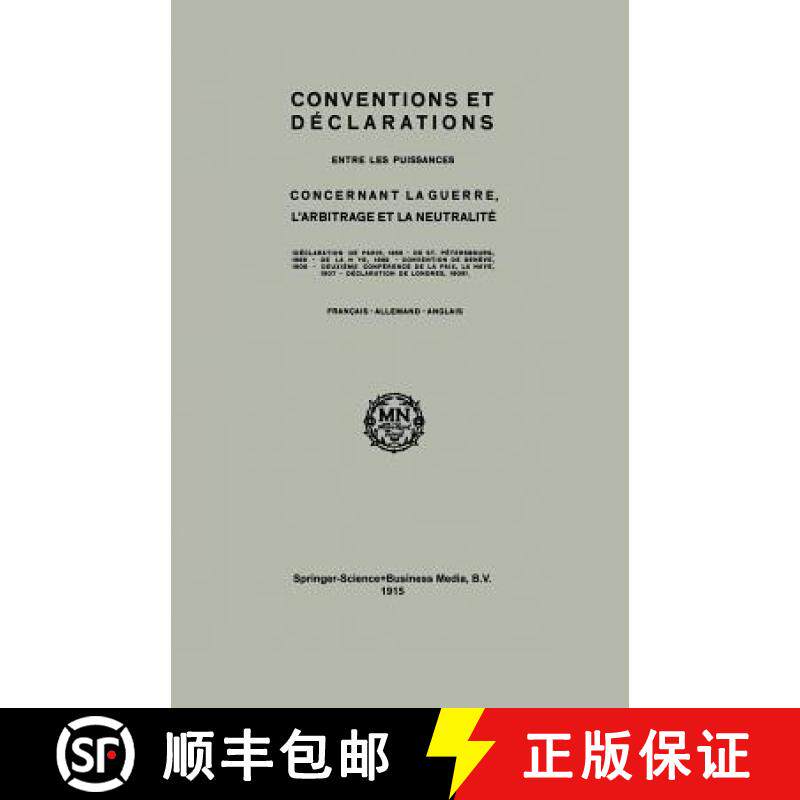 【3-4周达】Conventions and Declarations: Between the Powers Concerning War, Arbitration and Neutrality [9789401700528]