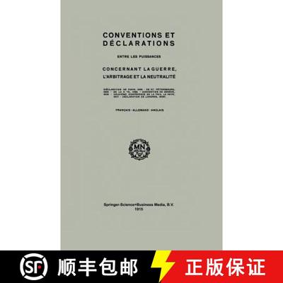 【3-4周达】Conventions and Declarations: Between the Powers Concerning War, Arbitration and Neutrality [9789401700528]