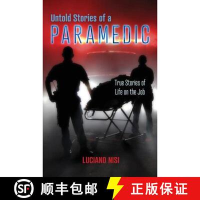 【3-4周达】Untold Stories of a Paramedic: True Stories of Life on the Job [9780228801504]
