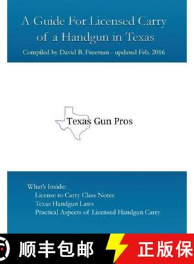预订 A Guide for Licensed Handgun Carry in Texas [9780944372265]
