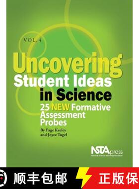 【3-4周达】Uncovering Student Ideas in Science, Volume 4: 25 New Formative Assessment Probes [9781935155010]