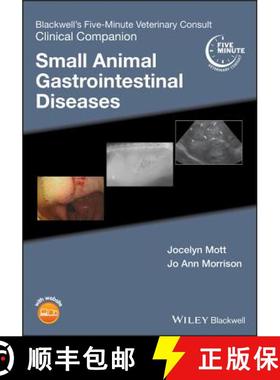 【3-4周达】Blackwell'S Five-Minute Veterinary Consult Clinical Companion: Small Animal Gastrointestin... [9781119376347]