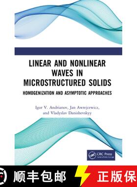 【3-4周达】Linear and Nonlinear Waves in Microstructured Solids: Homogenization and Asymptotic Approa... [9780367704131]