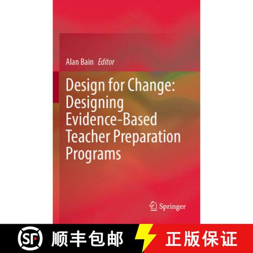 【3-4周达】Design for Change: Designing Evidence-Based Teacher Preparation Programs [9783031567704]