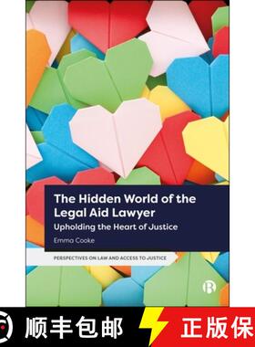 【2-3周达】The Hidden World of the Legal Aid Lawyer: Upholding the Heart of Justice [9781529232929]