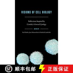【3-4周达】Visions of Cell Biology – Reflections Inspired by Cowdry`s General Cytology [9780226520513]