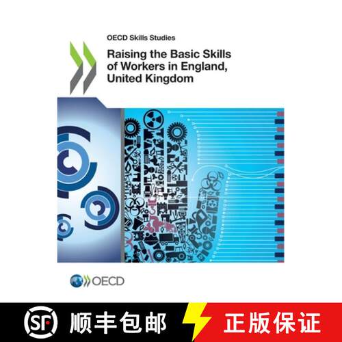 【3-4周达】OECD Skills Studies Raising the Basic Skills of Workers in England, United Kingdom [9789264390386]