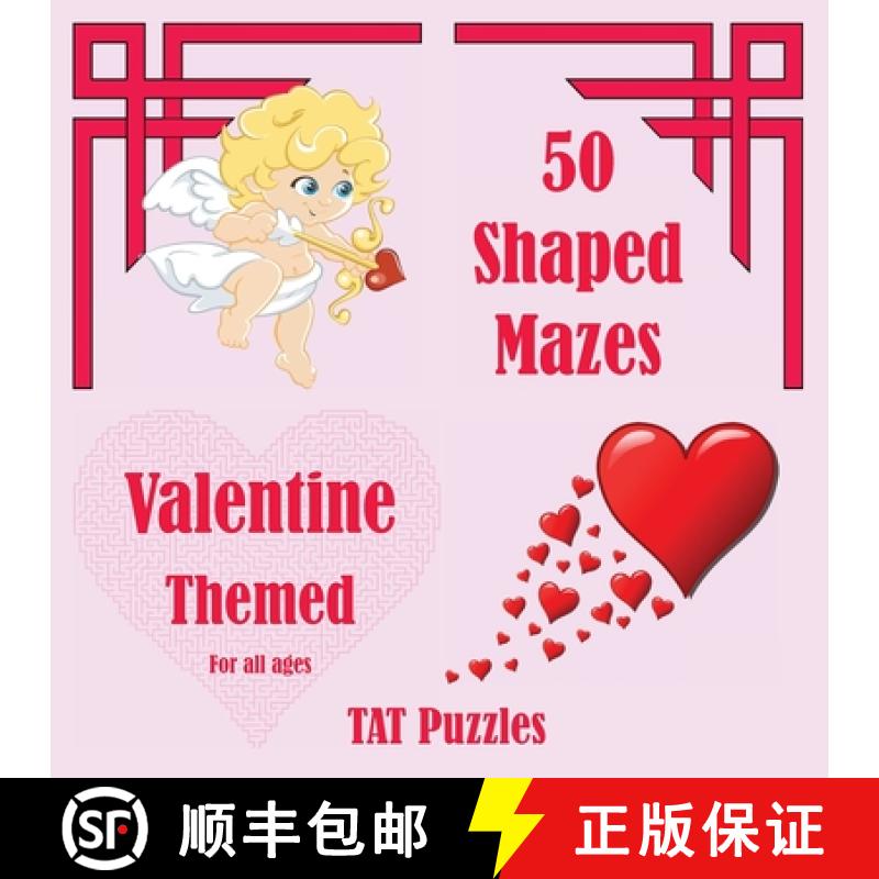【2-3周达】50 Shaped Mazes Valentine Themed: For all ages [9781922695062]
