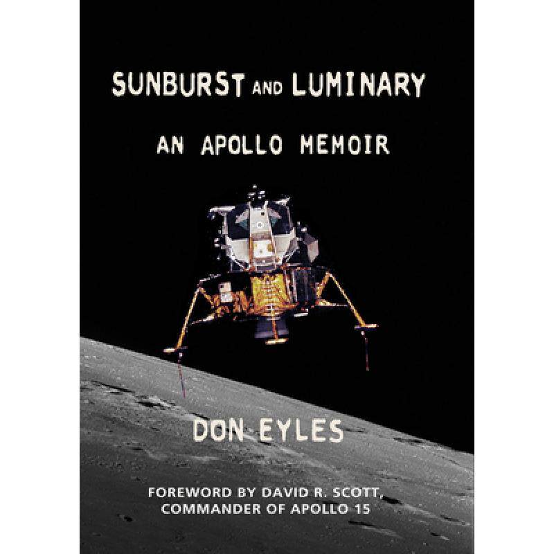 预订 sunburst and luminary: an apollo memoir [9780986385933]