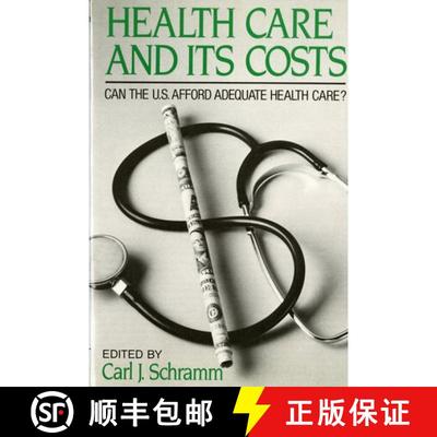 【3-4周达】Health Care & Its Costs – Can the US Afford Adequate Health Care? (Paper) [9780393956719]