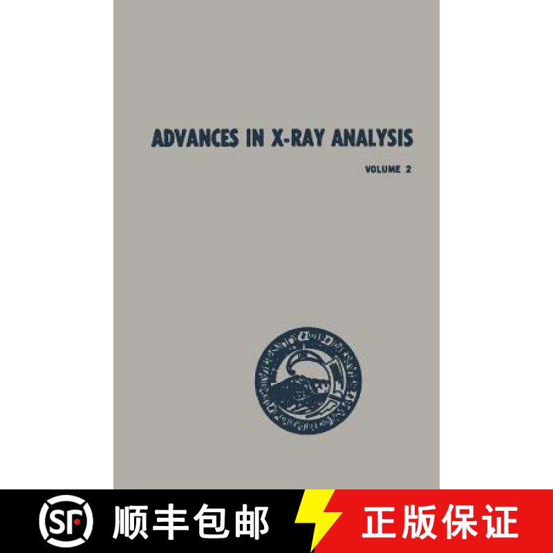 【3-4周达】Advances in X-Ray Analysis: Volume 2 Proceedings of the Seventh Annual Conference on Appli... [9781468486339]