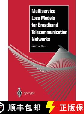 【3-4周达】Multiservice Loss Models for Broadband Telecommunication Networks [9781447121282]