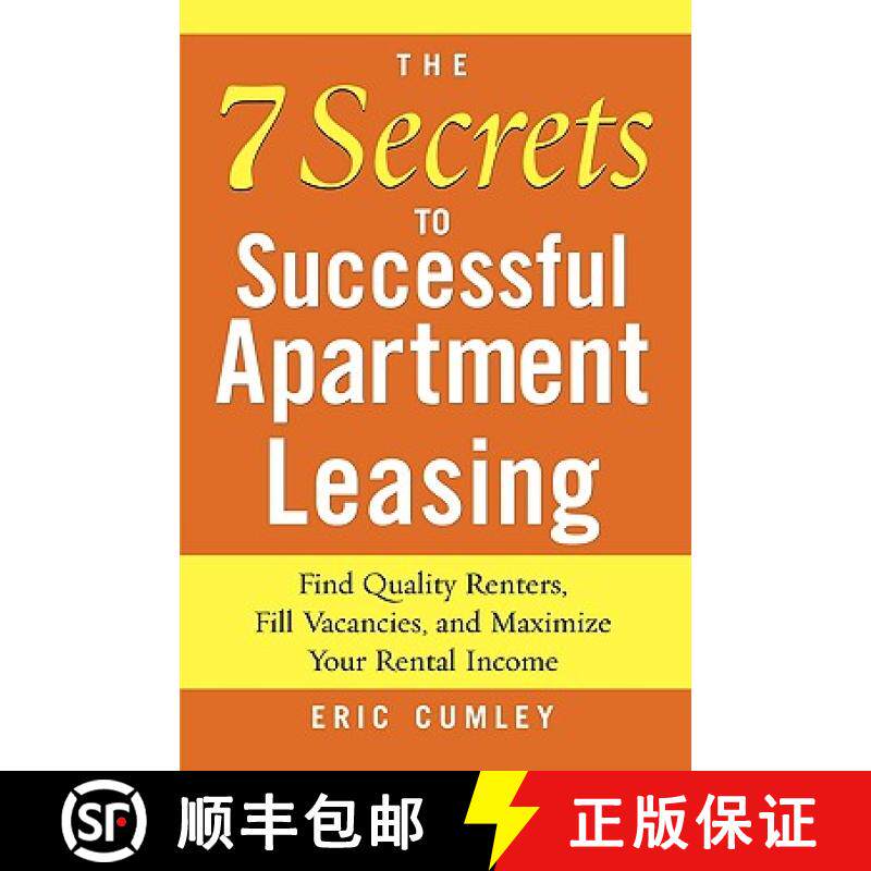 【3-4周达】7 Secrets to Successful Apartment Leasing: Find Quality Renters, Fill Vacancies, and Maxim... [9780071462587]