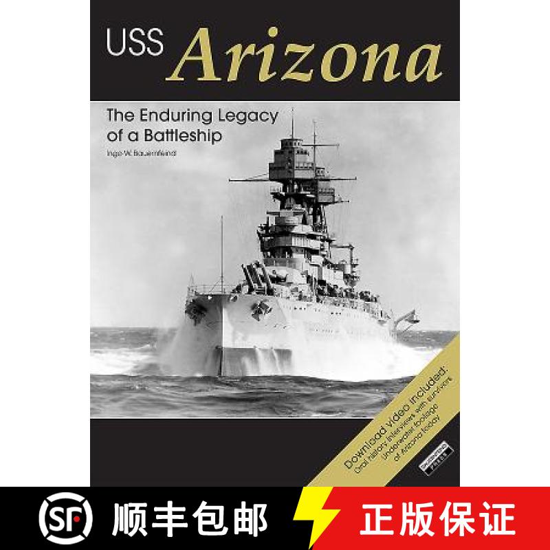 预订 USS Arizona: The Enduring Legacy of a Battleship [9783981598421]