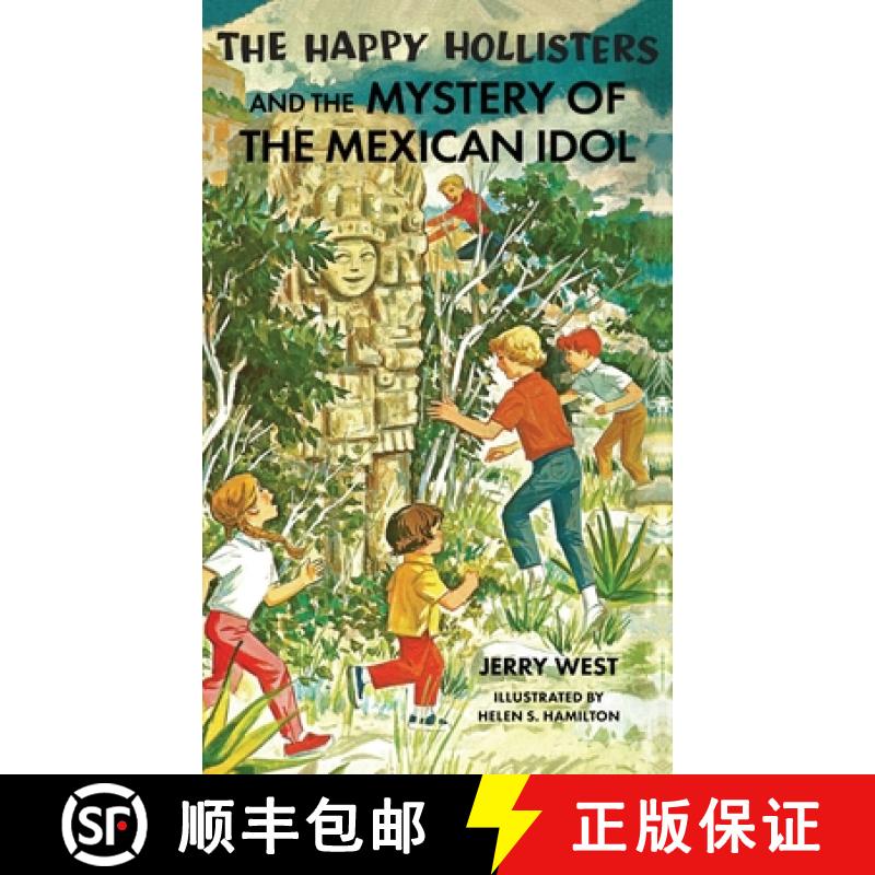 【2-3周达】The Happy Hollisters and the Mystery of the Mexican Idol: HARDCOVER Special Edition [9781949436211]
