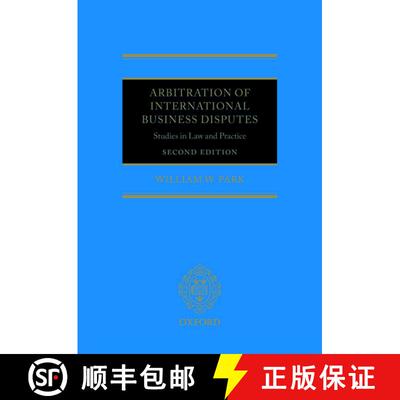 【3-4周达】Arbitration of International Business Disputes: Studies in Law and Practice [9780199657131]