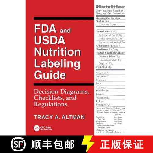 【3-4周达】精装 FDA and USDA Nutrition Labeling Guide: Decision Diagrams, Checklists, and Regulations [9781138426542]
