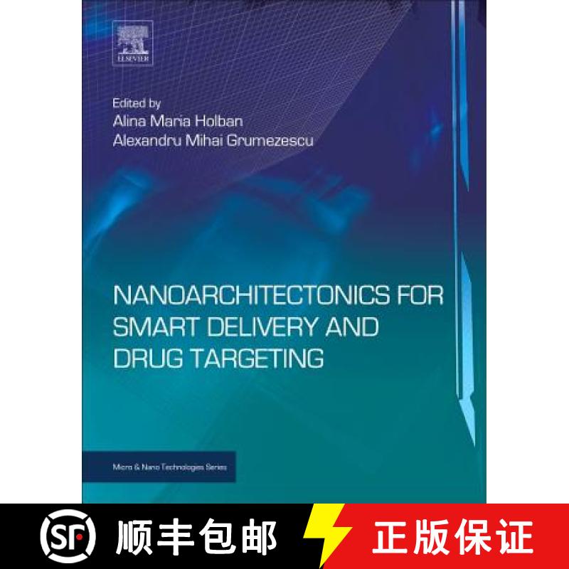 【3-4周达】Nanoarchitectonics for Smart Delivery and Drug Targeting [9780323473477]