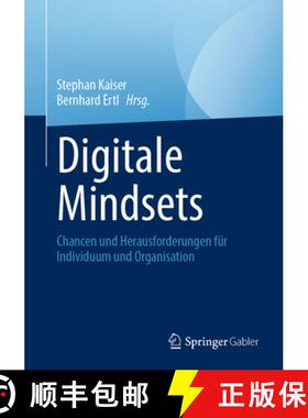 【3-4周达】Digitale Mindsets : Chancen und Herausforderungen für Individuum und Organisation [9783658411039]
