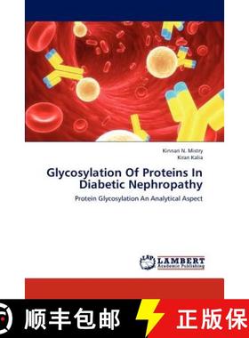 预订 Glycosylation Of Proteins In Diabetic Nephropathy [9783659231803]
