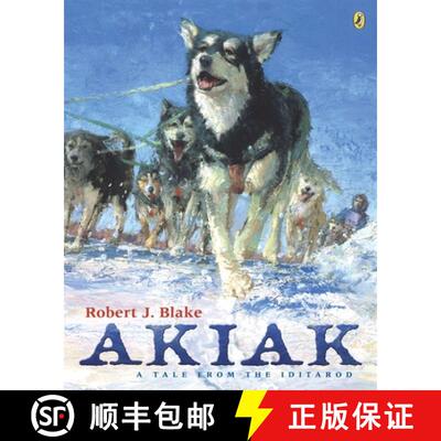 【3-4周达】Akiak: A Tale From the Iditarod [9780142401859]