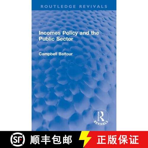 【3-4周达】Incomes Policy and the Public Sector [9780367621209]