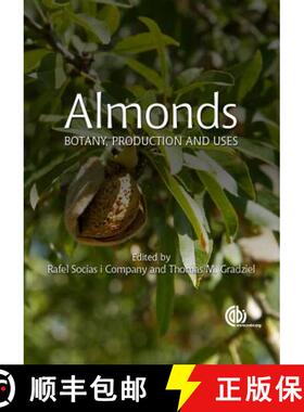【3-4周达】Almonds: Botany, Production and Uses [9781780643540]