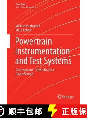 【3-4周达】Powertrain Instrumentation and Test Systems: Development - Hybridization - Electrification [9783319321332]