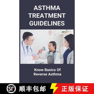 Guidelines 9798737484316 Asthma Treatment Home Basics Know For 预订 Remedies Reverse