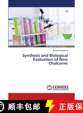 预订 Synthesis and Biological Evaluation of New Chalcones [9783659398612]
