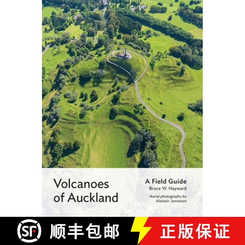 预订 Volcanoes of Auckland: A Field Guide [9781869409012]