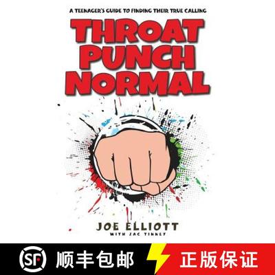 【3-4周达】Throat Punch Normal: A Teenager's Guide to Finding Their True Calling [9781941512272]