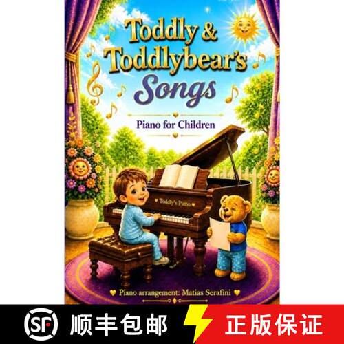 【3-4周达】Piano Score for Children - Songs: Toddly & Toddlybear's Music [9781066790883]