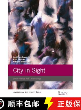 【3-4周达】City in Sight: Dutch Dealings with Urban Change [9789089641694]