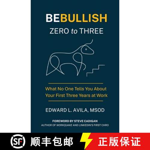 【3-4周达】Be Bullish Zero to Three: What No One Tells You About Your First Three Years at Work [9798999379610]