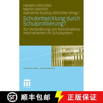 【3-4周达】Schulentwicklung durch Schulprofilierung? : Zur Veränderung von Koordinationsmechanismen ... [9783531166711]