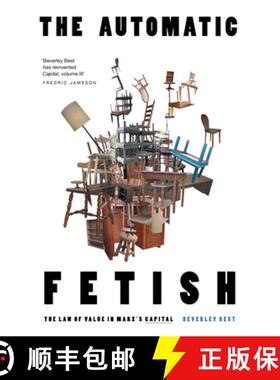 【3-4周达】The Automatic Fetish: The Law of Value in Marx's Capital [9781804294802]