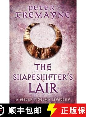 【3-4周达】The Shapeshifter's Lair (Sister Fidelma Mysteries Book 31) [9781472265388]