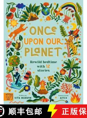 【3-4周达】Once Upon Our Planet: Rewild bedtime with 12 stories [9781913520083]