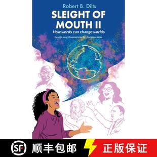【3-4周达】Sleight of Mouth Volume II: How Words Change Worlds [9781947629486]