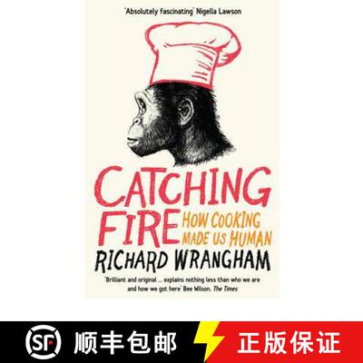 【3-4周达】Catching Fire : How Cooking Made Us Human [9781846682865]